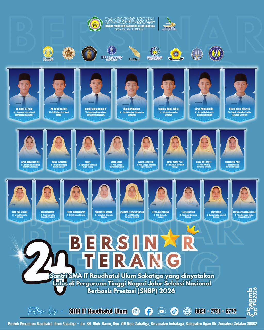SUKSES MEMBUMI, PRESTASI MENDUNIA: 24 SANTRI SMA IT RAUDHATUL ULUM SAKATIGA TEMBUS PTN JALUR SNBP 2026